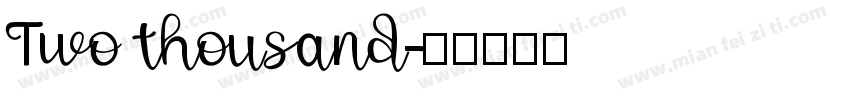 Two thousand字体转换